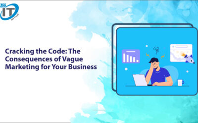 Cracking the Code: The Consequences of Vague Marketing for Your Business
